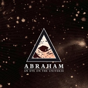 Abraham - An Eye On The Universe (2011)