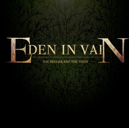 Eden In Vain - The Beggar And The Thief (EP) (2012)