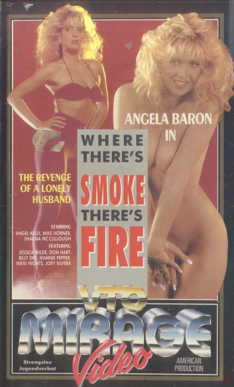 Where There's Smoke There's Fire /      (Paul Thomas, Video Teresa Orlowski)[1987 ., Classic, VHSRip]Angel Kelly,Angela Baron,Jeannie Pepper,Jessica Wylde,Nikki Knight,Shanna McCullough,Billy Dee,Joey Silvera,Mike Horner