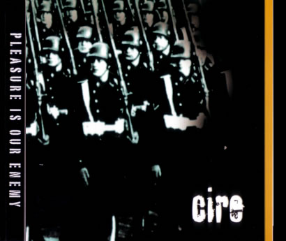 Cire - Pleasure Is Our Enemy (2001)
