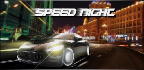 Speed Night (Android)