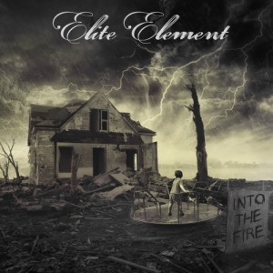 Elite Element - Into The Fire (2012)