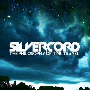 Silvercord - The Philosophy Of Time Travel (new song) (2012)