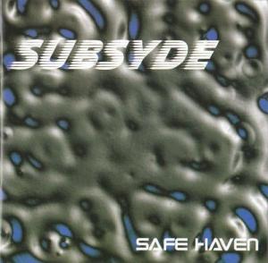 Subsyde - Safe Haven (2001)