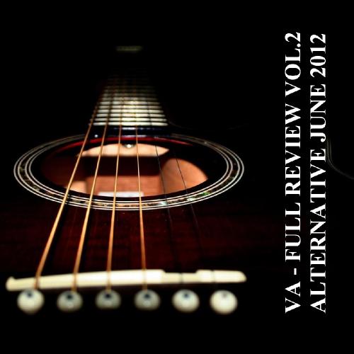 VA - Full Review Vol.2 - Alternative June 2012
