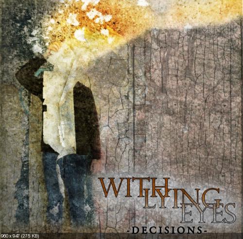 With Lying Eyes - Decisions (EP) (2012)