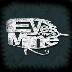 Eyes Once Mine - Eyes Once Mine (EP) (2012)