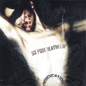 Six Foot Deathtrap - Vindication (2005)