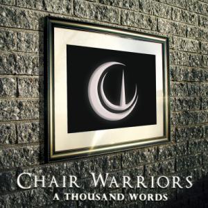 Chair Warriors - A Thousand Words [EP] (2012)