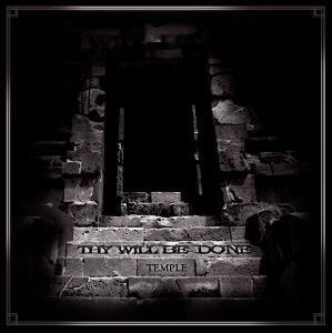 Thy Will Be Done - Temple (EP) (2012)